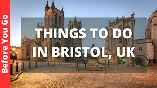 Bristol England Travel Guide 15 BEST Things To Do In Bristol UK