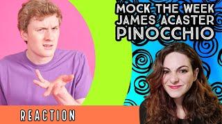 JAMES ACASTERS Version Of Pinocchio - Mock The Week - REACTION