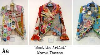 Meet The Artist No54  Maria Thomas  Textile Artist
