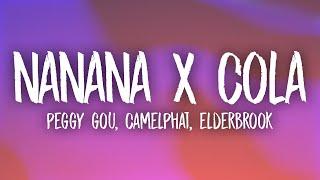 Nanana x Cola TikTok Remix - Peggy Gou Camelphat Elderbrook Lyrics