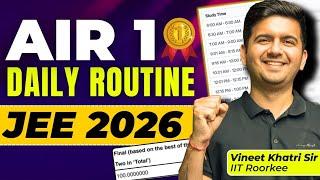 JEE 2026  AIR 1 Routine & Study Plan  Best Timetable & Strategy