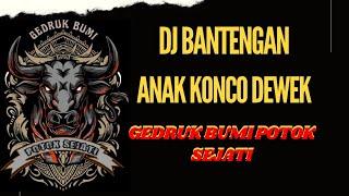 Official Music Video Dj Bantengan Anak Konco Dewek  GEDROK BUMI POTOK SEJATI  KULON PRING