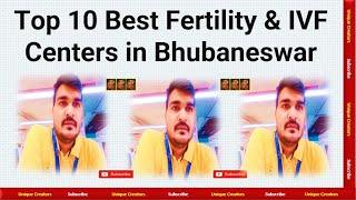 Top 10 Best Fertility and IVF Hospitals in Bhubaneswar  Unique Creators 