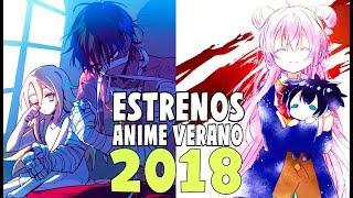 ESTRENOS ANIME VERANO 2018