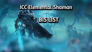 ICC Elemental Shaman BIS Alliance+Horde #wow #wotlk #icc
