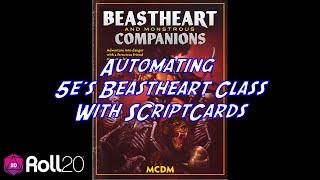 Automating 5es Beastheart class in Roll20 using ScriptCards