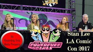 Stan Lees LA Comic Con 2017 PowerPuff Girls Reunion Panel