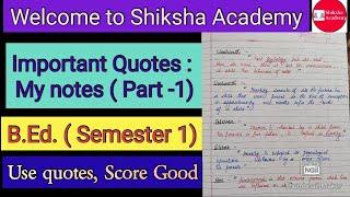 Important Quotes  Part-1  B.Ed. Semester 1  ddu bed semester 1 subject  Quotes