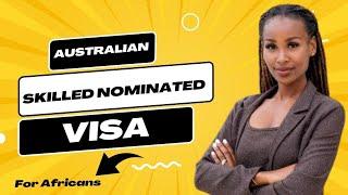 How To Get An Australian Skilled Nominated Visa In 2023