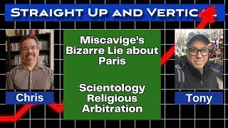 Miscaviges Bizarre Lie about Paris - Straight Up and Vertical