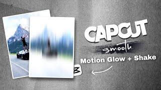 Create Motion Glow and Shake Effect in CapCut