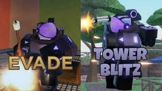 Evade - Many Tower Blitz References