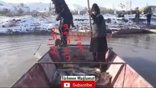 Afghanistan turkmenleri آمو دریا fishing at Amo River Amo nehrin balıkları