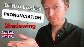 British Accent Pronunciation Practice - Shadowing The əʊ Sound