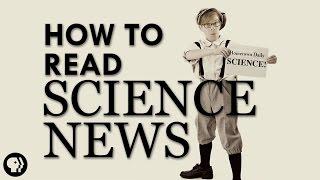 How To Read Science News