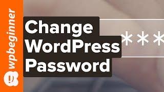 Change Your WordPress Password 3 Easy Methods You Can Use