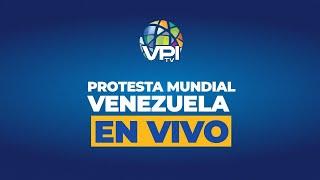 Protesta mundial Venezuela - En Vivo  17Ago