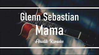 Glenn Sebastian - Mama