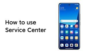 How to use Service Center