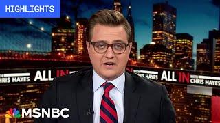 Watch All In With Chris Hayes Highlights July 11