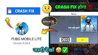 Pubg Lite Crash Problem Fix 100%  Pubg Lite 0.26.0 New Update Crash Fix 2023 