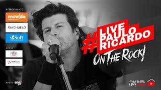 Live Paulo Ricardo  On The Rock #FiqueemCasa Cante #Comigo