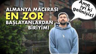 ALMANYA MACERASI EN ZOR BAŞLAYANLARDAN BİRİYİM  @burakcemo