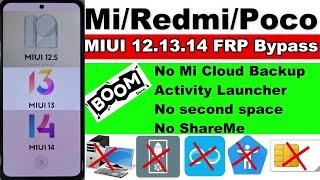 World First - All MiRedmiPoco Devices FRP Bypass MIUI 121314 Without Pc Latest Security 2023