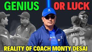 Monty Desai A Genius Coach Or A Lucky Coach  The Cricket Nerd