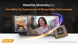 MediaTek Dimensity 800  Incredible 5G Experiences & Remarkable Performance