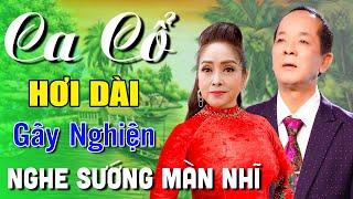 Ca Cổ Hơi Dài SƯỚNG MÀN NHĨ Gây NghiệnMinh Minh Tâm ft.Phượng HằngCa Cổ Cải Lương Hơi Dài Hay