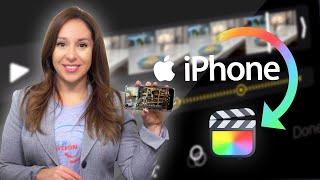 iPhone Video in Final Cut Pro  THE WORKFLOW YOU NEED TO KNOW