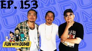 Justin Chon Blue Bayou - Fun With Dumb - Ep. 153