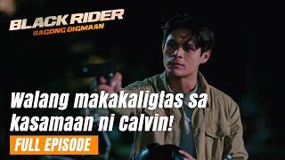 Black Rider Walang makakaligtas sa kasamaan ni Calvin Full Episode 182 July 18 2024