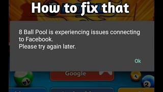 HOW TO FIX 8 BALL POOL IS EXPERIENCE ISSUE CONNECTING TO FACEBOOK IN 8 BALL POOL NO ROOT