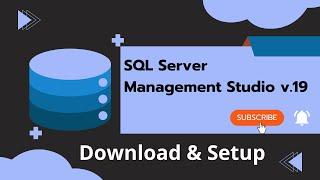 SQL Server Management Studio v19 SSMS Download & Installation