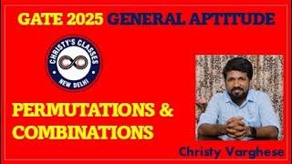 GATE 2025  Most Important Topics  Permutations & Combinations  General Aptitude Christy Varghese