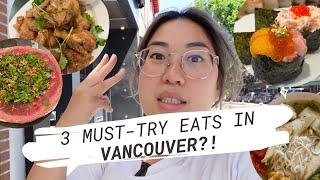 WHERE TO EAT IN VANCOUVER FOR FIRST TIMERS AND LOCALS & WHAT TO ORDER 2022