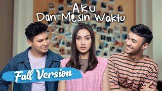 Aku Dan Mesin Waktu Short Movie - Caitlin Halderman Refal Hady Fero Walandouw