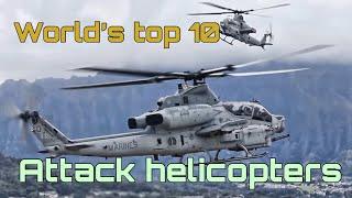 Worlds top 10 Attack Helicopters 2020