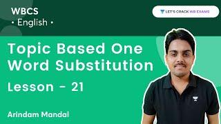 Topic Based One Word Substitution  L 21  Arindam Mandal