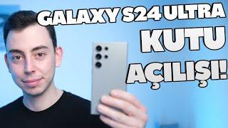 Samsung Galaxy S24 Ultra kutu açılışı - Değişim vakti