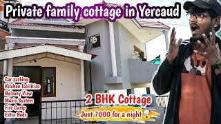 Private family cottage in Yercaud Just 7k for a night Best for private parties #yercaud #cottage