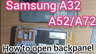 samsung A32 DissambelyHow to open Samsung A32A52A72 Back panel