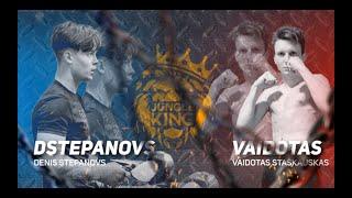 D.Stepanovs vs. Vaidotas JUNGLEKING Full fight