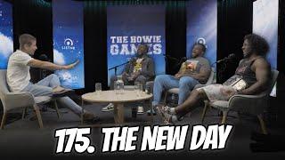 175. The New Day  The Howie Games