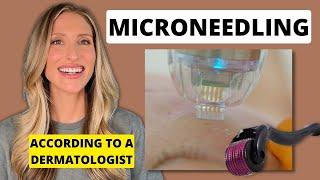 Dermatologist Explains Microneedling for Acne Scars Anti-Aging and Uneven Skin Tone & Texture