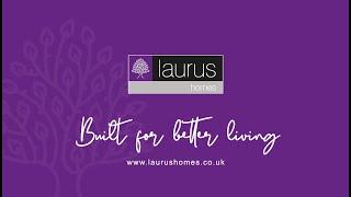 Laurus Homes – A home for everyone