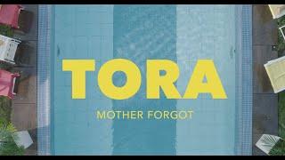 Tora - Mother Forgot Official Video