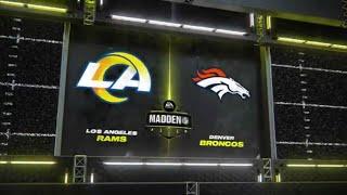 Los Angeles Rams vs Denver Broncos  Madden NFL 24 Preseason